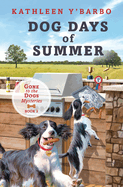 Dog Days of Summer: Book 2 - Gone to the Dogs