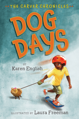 Dog Days: The Carver Chronicles, Book One - English, Karen, and Humaran, Aurora (Translated by), and Monge, Leticia (Translated by)