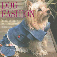 Dog Fashion: Haute Couture for Your Hound