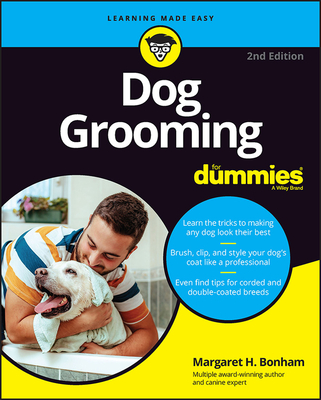 Dog Grooming for Dummies - Bonham, Margaret H