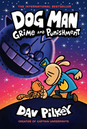 Dog Man: Grime and Punishment: A Graphic Novel (Dog Man #9): From the Creator of Captain Underpants (Library Edition): Volume 9