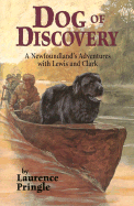 Dog of Discovery - Pringle, Laurence, Mr.