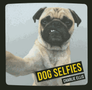 Dog Selfies