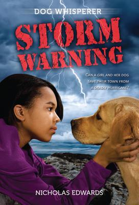 Dog Whisperer: Storm Warning: Storm Warning - Edwards, Nicholas