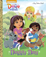 Doggie Day (Dora and Friends)