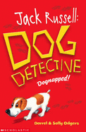 Dognapped! - Odgers, Darrel, and Odgers, Sally Farrell