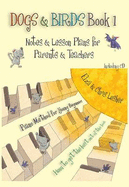 Dogs & Birds Piano Parent/Teacher Guide