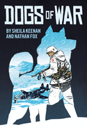 Dogs of War: A Graphic Novel