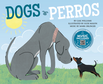 Dogs =: Perros - Williams, Gail, Ba, and Mason, Suzie (Illustrator)