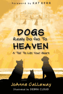Dogs Really Do Go to Heaven