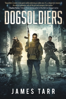 Dogsoldiers - Tarr, James