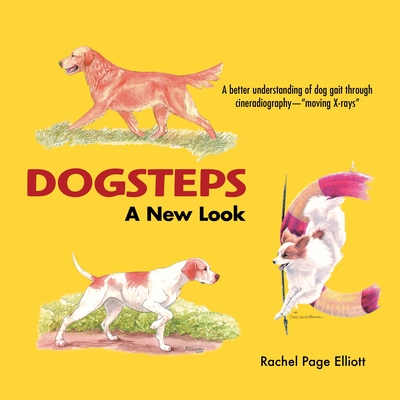 Dogsteps a New Look: A New Look - Elliott, Rachel Page