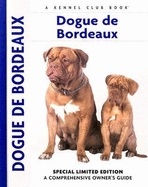 Dogue de Bordeaux: A Comprehensive Owner's Guide