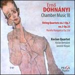 Dohnnyi: String Quartets No. 1 Op. 7, No. 3 Op. 33; Ruralia Hungarica Op. 32d