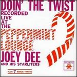 Doin' the Twist at the Peppermint Lounge - Joey Dee & The Starliters