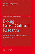 Doing Cross-Cultural Research: Ethical and Methodological Perspectives