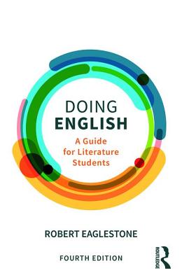 Doing English: A Guide for Literature Students - Eaglestone, Robert
