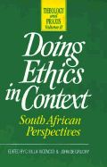 Doing Ethics in Context: South African Perspectives
