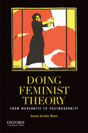 Doing Feminist Theory: From Modernity to Postmodernity