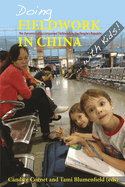 Doing Fieldwork in China ... with Kids!: The Dynamics of Accompanied Fieldwork in the People's Republic