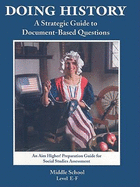 Doing History, Level E-F: A Strategic Guide to Document-Based Questions