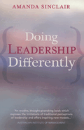 Doing Leadership Differently: Gender, Power And Sexuality In A Changing Business Culture