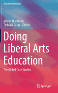 Doing Liberal Arts Education: The Global Case Studies