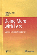 Doing More with Less: Making Colleges Work Better