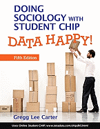 Doing Sociology with Student CHIP: Data Happy!