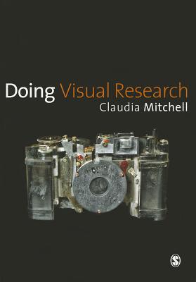 Doing Visual Research - Mitchell, Claudia