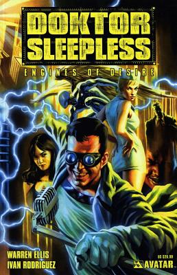 Doktor Sleepless Volume 1: Engines of Desire - Ellis, Warren, and Rodriguez, Ivan