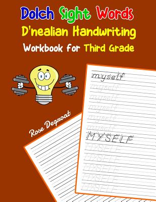 Dolch Sight Words D'nealian Handwriting Workbook for Third Grade: Practice dnealian tracing and writing penmaship skills - Degroat, Rose