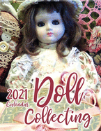 Doll Collecting 2021 Wall Calendar