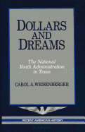 Dollars and Dreams: The National Youth Administration in Texas