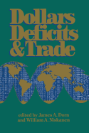 Dollars Deficits and Trade