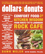 Dollars to Donuts: Comfort Food and Kitchen Wisdom from Route 66's Landmark Rock Caf