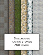 Dollhouse Paving Stones And Grass: Ground textured wallpaper for decorating gardens for doll's houses and model buildings. Beautiful sets of papers for your model making.