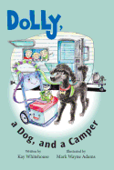 Dolly, a Dog, and a Camper