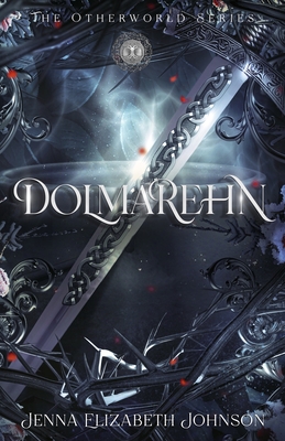 Dolmarehn: Otherworld Trilogy (Book Two) - Johnson, Jenna Elizabeth