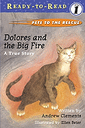 Dolores and the Big Fire: A True Story
