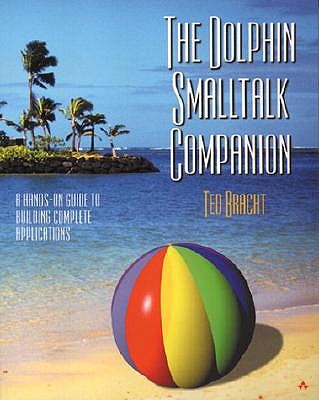 Dolphin SmallTalk Companion - Bracht, Ted