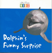 Dolphin's Funny Surprise