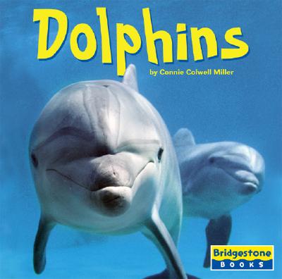 Dolphins - Miller, Connie Colwell