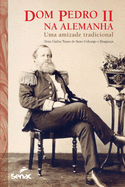 Dom Pedro II na Alemanha