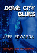 Dome City Blues