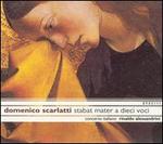 Domenico Scarlatti: Stabat Mater a 10 voci