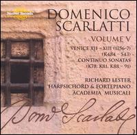 Domenico Scarlatti: The Complete Sonatas, Vol. 5 - Venice XII-XIII, Continuo Sonatas - Elizabeth Lester (recorder); Nerys Evans (descant); Nerys Evans (recorder); Richard Lester (harpsichord);...