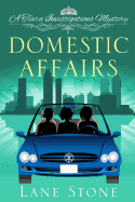 Domestic Affairs: A Tiara Investigations Mystery