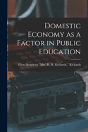 Domestic Economy as a Factor in Public Education