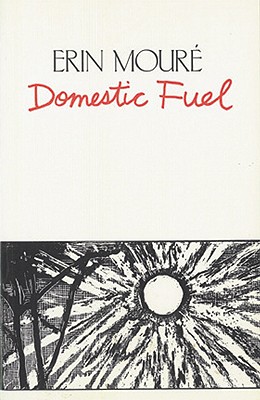 Domestic Fuel - Moure, Erin